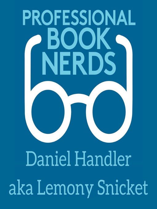 Title details for Daniel Handler (a.k.a Lemony Snicket) 2024 Live by Professional Book Nerds - Available